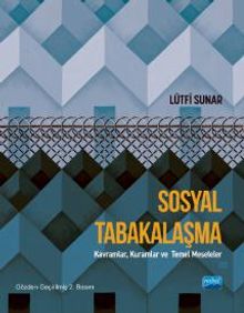 Sosyal Tabakalaşma - Kavramlar, Kuramlar ve Temel Meseleler