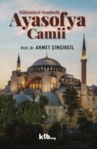 Hâkimiyet Sembolü Ayasofya Camii