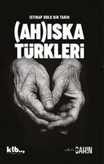 Istırap Dolu Bir Tarih: Ahıska Türkleri