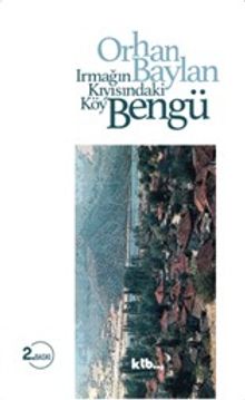 Irmağın Kıyısındaki Köy Bengü