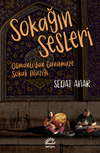 Sokağın Sesleri & Osmanlı'dan Günümüze Sokak Müziği