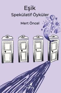 Eşik: Spekülatif Öyküler