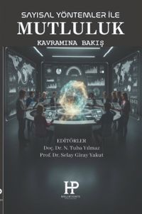 Sayısal Yöntemler ile Mutluluk Kavramına Bakış