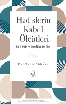 Hadislerin Kabul Ölçütleri