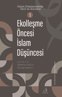 Ekolleşme Öncesi İslam Düşüncesi