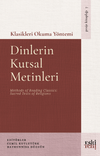 Klasikleri Okuma Y&ouml;ntemi & Dinlerin Kutsal Metinleri