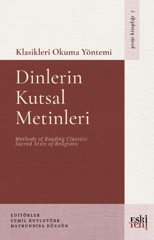 Klasikleri Okuma Yöntemi & Dinlerin Kutsal Metinleri