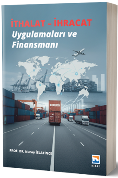 İthalat - İhracat & Uygulamaları ve Finansmanı