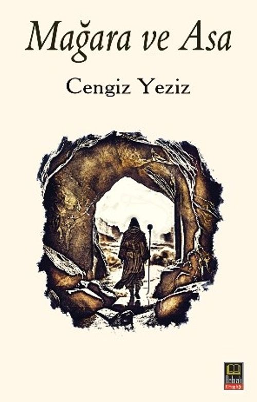 Mağara ve Asa