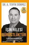 İşin Hilesi D&uuml;r&uuml;stl&uuml;kt&uuml;r