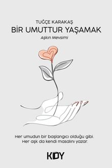 Bir Umuttur Yaşamak