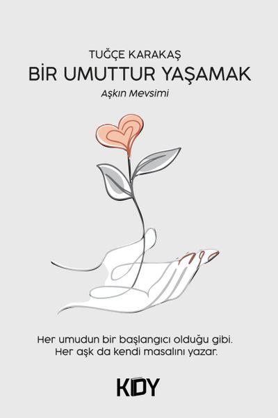 Bir Umuttur Yaşamak