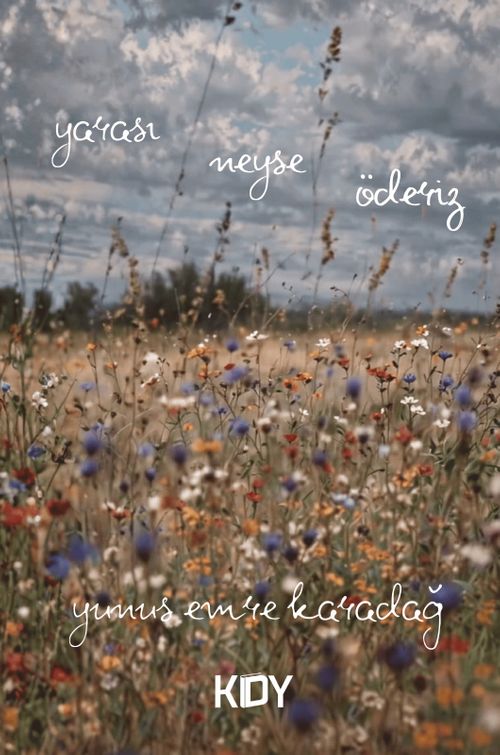 Yarası Neyse Öderiz