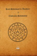 Kral Süleyman'ın Anahtarı 1 & Clavicula Salomonis