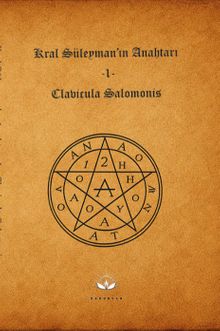 Kral Süleyman'ın Anahtarı 1 & Clavicula Salomonis