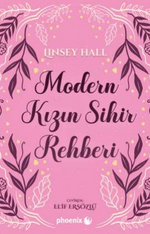 Modern Kızın Sihir Rehberi