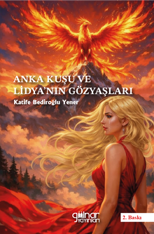 Anka Kuşu ve Lidya'nın Gözyaşları