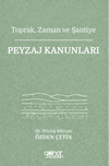 Toprak, Zaman ve Şantiye Peyzaj Kanunları