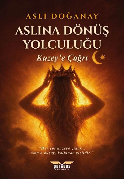 Aslına Dönüş Yolculuğu  / Kuzey'e Çağrı