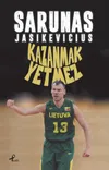 Kazanmak Yetmez & Hayatım ve Basketbolum