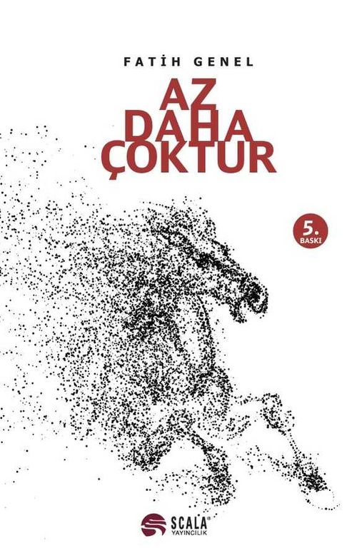 Az Daha Çoktur