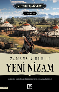 Zamansız Ruh: 2 Yeni Nizam