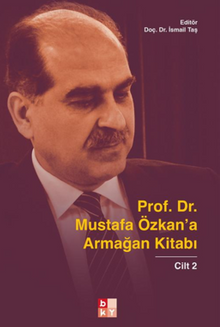 Prof. Dr. Mustafa Özkan'a Armağan Kitabı-2