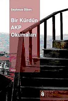 Bir Kürd'ün AKP Okumaları