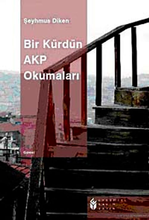 Bir Kürd'ün AKP Okumaları