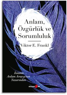 Anlam Özgürlük ve Sorumluluk