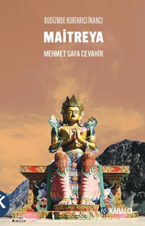 Maitreya & Budizmde Kurtarıcı İnancı