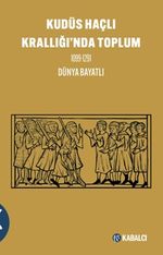 Kudüs Haçlı Krallığı'nda Toplum 1099-1291