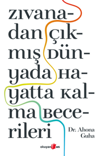 Zıvanadan Çıkmış Dünyada Hayatta Kalma Becerileri