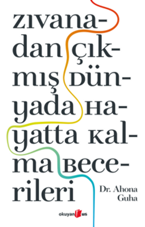 Zıvanadan Çıkmış Dünyada Hayatta Kalma Becerileri