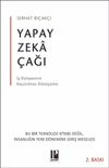 Yapay Zeka &Ccedil;ağı & İş D&uuml;nyasının Ka&ccedil;ınılmaz D&ouml;n&uuml;ş&uuml;m&uuml;