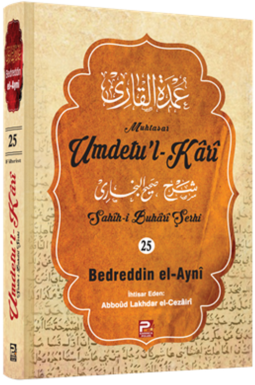 Umdetu'l-Kari  (25. Cilt)