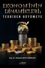 Ekonominin Dinamikleri: Teoriden Büyümeye