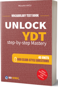 Unlock YDT Step-By-Step Mastery & Vocabulary Test Book  40 Unit - 800 Exam Style Questions