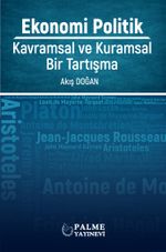 Ekonomi Politik: Kavramsal ve Kuramsal Bir Tartışma