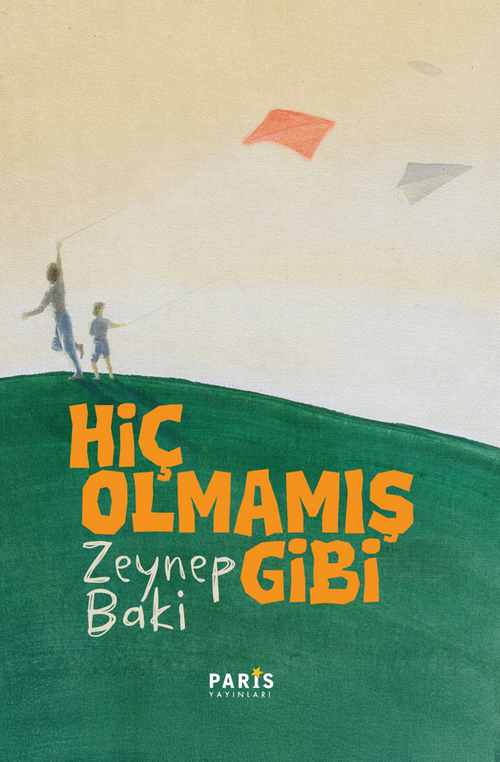 Hiç Olmamış Gibi