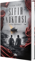 Sıfır Noktası 3: Ateş Sarmalı (Ciltli)