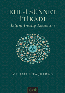 Ehl-i Sünnet İtikadı & İslam İnanç Esasları