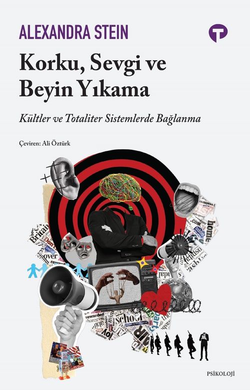 Korku, Sevgi ve Beyin Yıkama