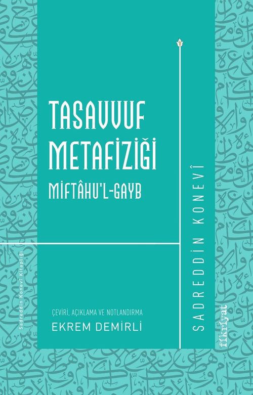 Tasavvuf Metafiziği Miftahu'l-gayb