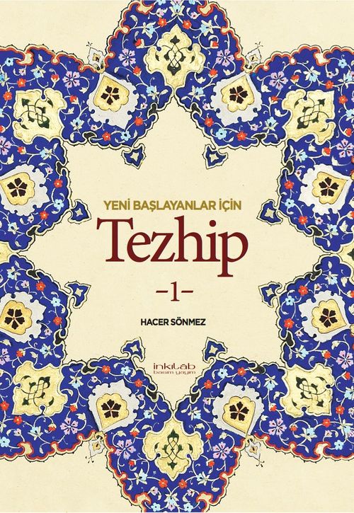 Yeni Başlayanlar İçin Tezhip 1