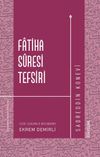 Fatiha S&ucirc;resi Tefsiri