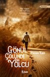 G&ouml;n&uuml;l &Ccedil;&ouml;l&uuml;nde Bir Yolcu