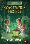 Kırık Fenerin Peşinde