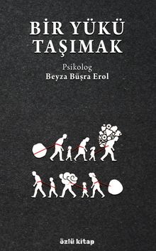 Bir Yükü Taşımak