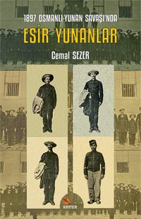 1897 Osmanlı-Yunan Savaşı'nda Esir Yunanlar